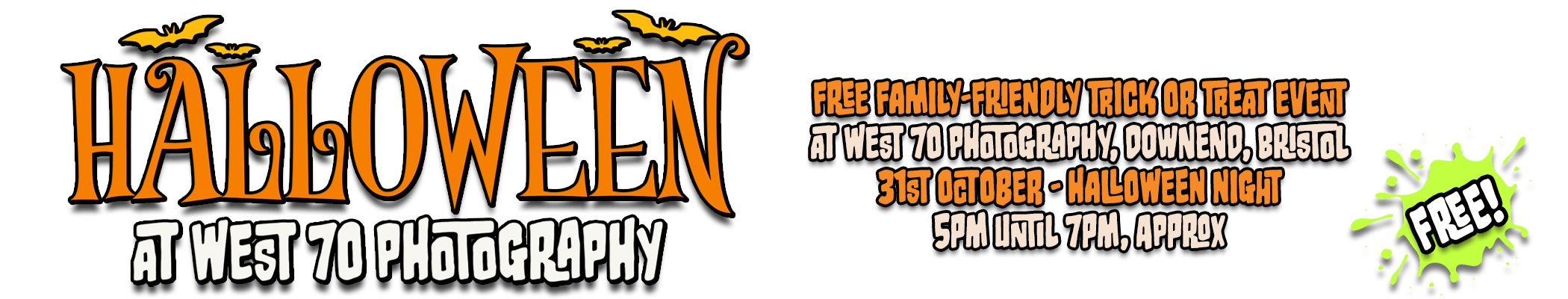 Halloween Trick or Treat Event at West 70 Photography in Downend Bristol Homepage Banner